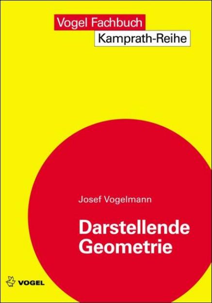 Bild zu Darstellende Geometrie von Josef Vogelmann