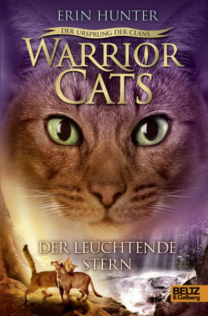 Bild zu Warrior Cats - Der Ursprung der Clans. Der Leuchtende Stern von Erin Hunter