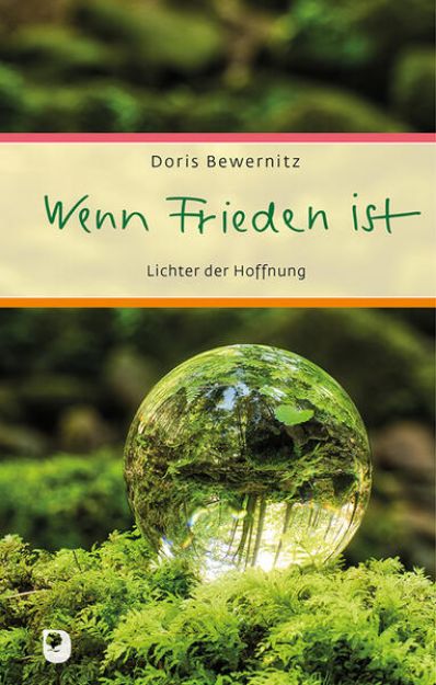 Bild zu Wenn Frieden ist von Doris Bewernitz