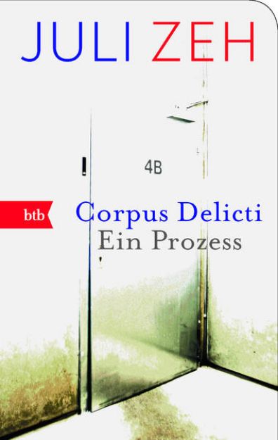 Bild zu Corpus Delicti von Juli Zeh