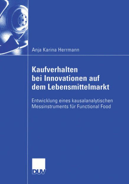 Bild zu Kaufverhalten bei Innovationen auf dem Lebensmittelmarkt von Anja Karina Herrmann