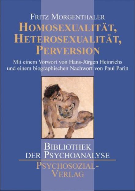 Bild zu Homosexualität, Heterosexualität, Perversion von Fritz Morgenthaler