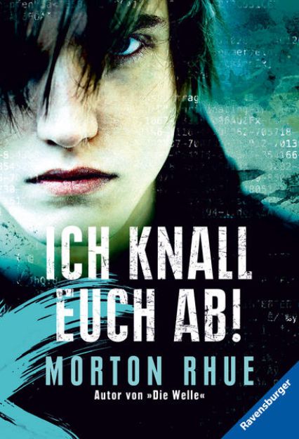 Bild zu Ich knall euch ab! von Morton Rhue