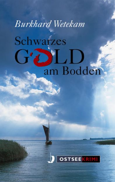 Bild zu Schwarzes Gold am Bodden von Burkhard Wetekam