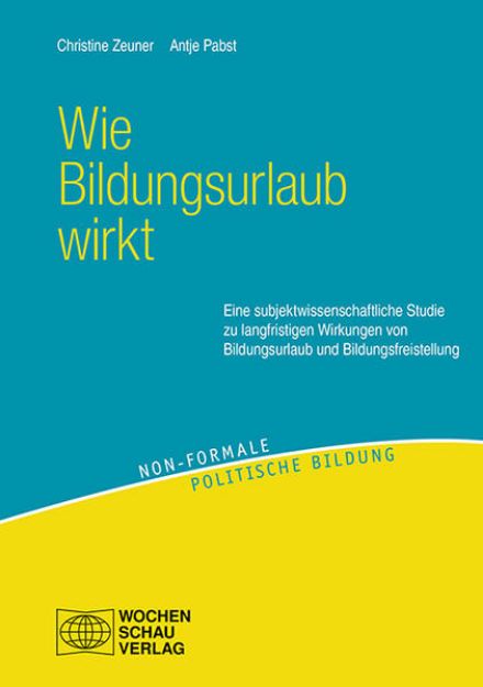 Bild zu Wie Bildungsurlaub wirkt von Christine Zeuner