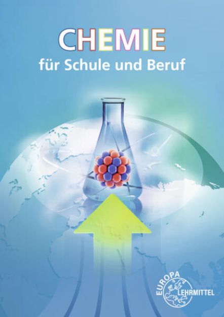 Bild zu Chemie für Schule und Beruf von Eckhard Ignatowitz