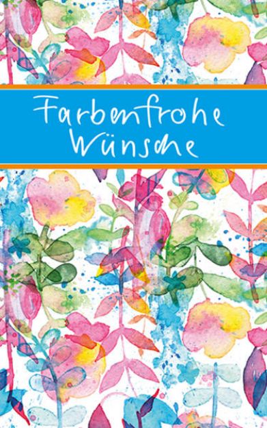 Bild zu Farbenfrohe Wünsche