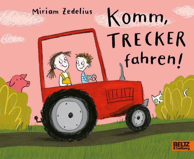 Bild zu Komm, Trecker fahren! von Miriam Zedelius