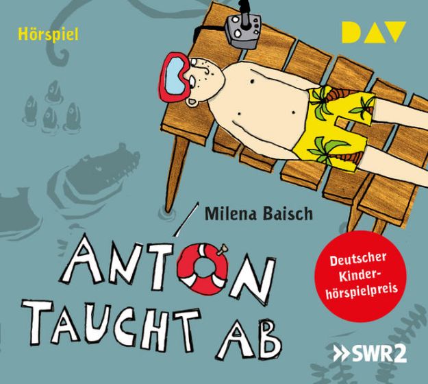 Bild zu Anton taucht ab von Milena Baisch