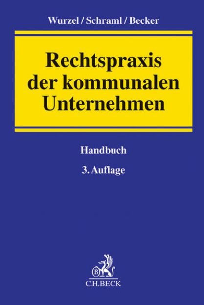 Bild zu Rechtspraxis der kommunalen Unternehmen von Gabriele (Hrsg.) Wurzel