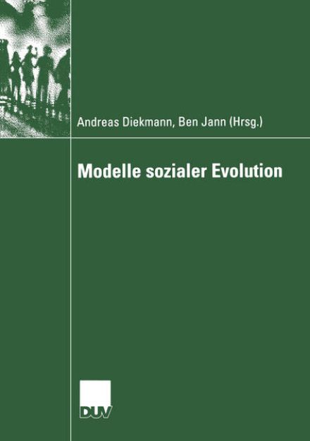 Bild zu Modelle sozialer Evolution von Andreas (Hrsg.) Diekmann