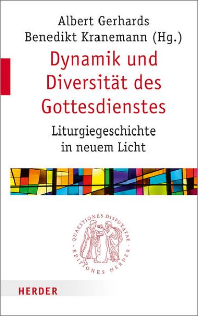 Bild zu Dynamik und Diversität des Gottesdienstes von Albert (Hrsg.) Gerhards