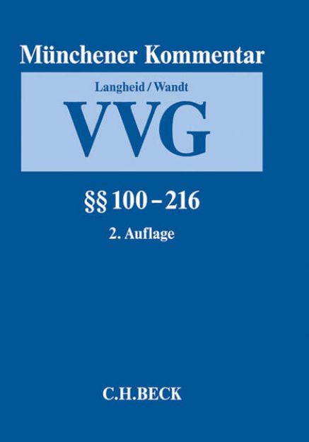 Bild zu Bd. 2: Münchener Kommentar zum Versicherungsvertragsgesetz Band 2: §§ 100-216 - Münchener Kommentar zum Versicherungsvertragsgesetz 2. Auflage von Theo (Hrsg.) Langheid