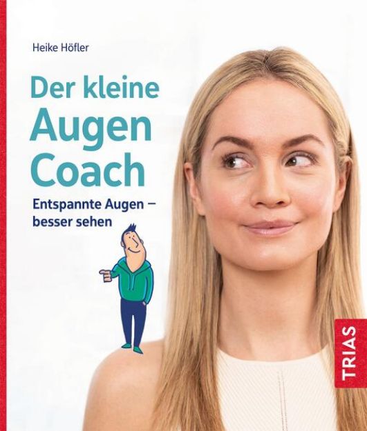 Bild zu Der kleine Augen-Coach von Heike Höfler