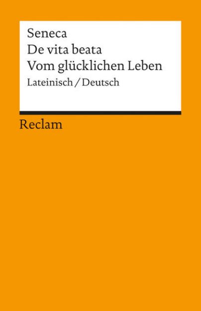 Bild zu De vita beata / Vom glücklichen Leben von Seneca