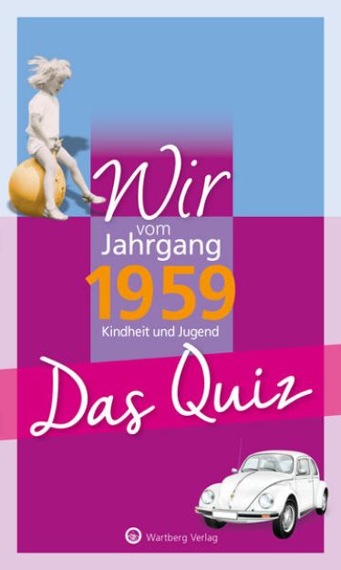 Bild zu Wir vom Jahrgang 1959 - Das Quiz von Matthias Rickling