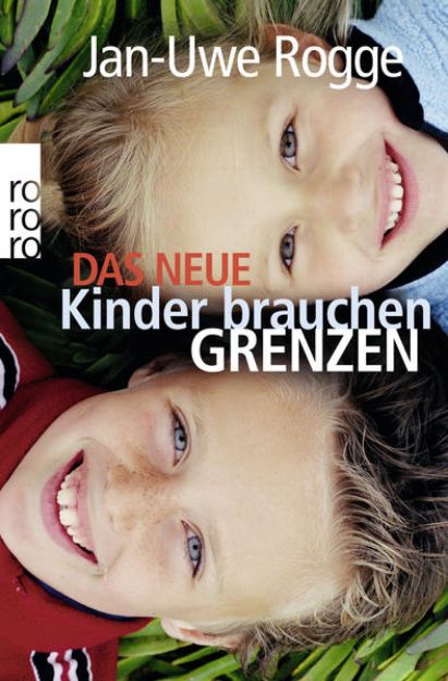 Bild zu Das neue Kinder brauchen Grenzen von Jan-Uwe Rogge