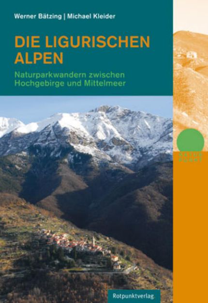 Bild zu Die Ligurischen Alpen von Werner Bätzing