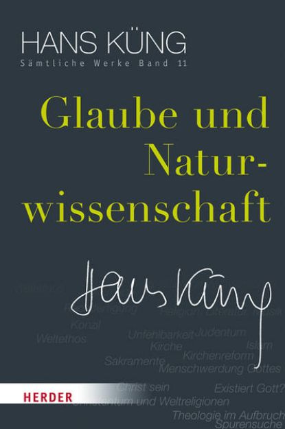 Bild zu Glaube und Naturwissenschaft von Hans Küng