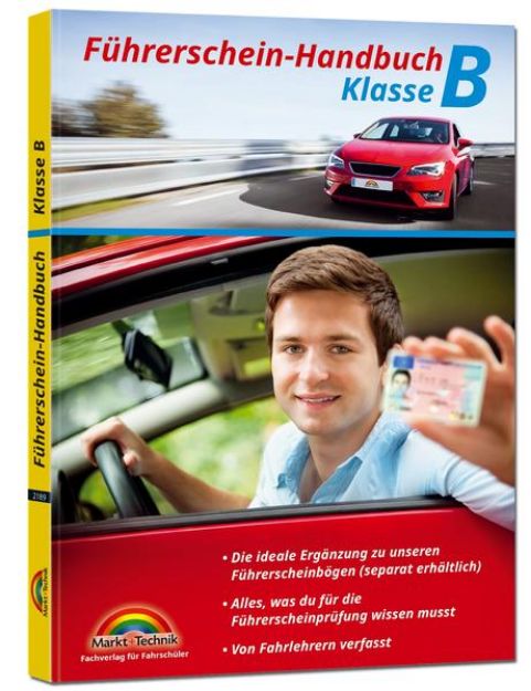 Bild zu Führerschein Handbuch Klasse B - Auto - top aktuell von Markt+Technik Verlag GmbH