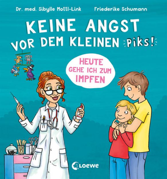 Bild zu Keine Angst vor dem kleinen Piks! von Sibylle Mottl-Link