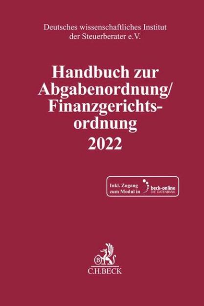 Bild zu Handbuch zur Abgabenordnung / Finanzgerichtsordnung 2022 von Deutsches wissenschaftliches Institut der Steuerberater e.V. (Hrsg.)