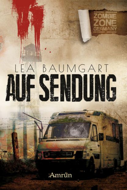 Bild zu Zombie Zone Germany: Auf Sendung von Lea Baumgart