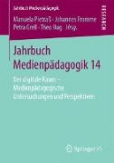 Bild zu Jahrbuch Medienpädagogik 14 von Manuela (Hrsg.) Pietraß