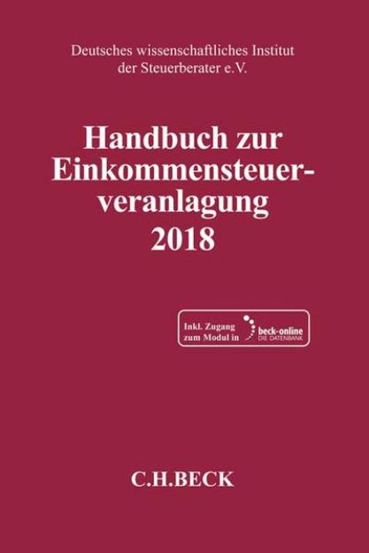 Bild zu Handbuch zur Einkommensteuerveranlagung 2018 von Deutsches wissenschaftliches Institut der Steuerberater e.V. (Hrsg.)