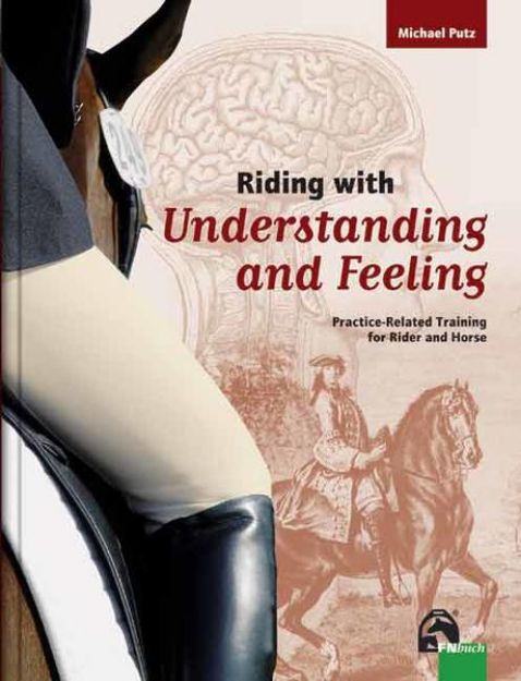 Bild zu Riding with Understanding and Feeling von Michael Putz