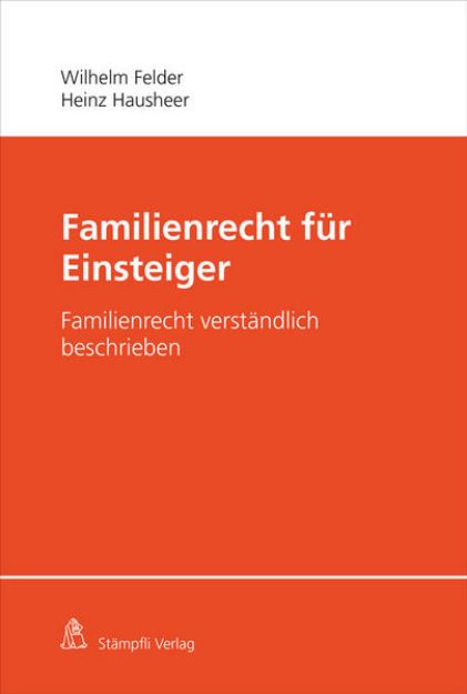 Bild zu Familienrecht für Einsteiger von Wilhelm Felder