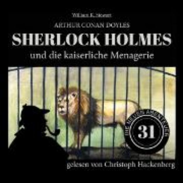 Bild zu Sherlock Holmes und die kaiserliche Menagerie (Audio Download)