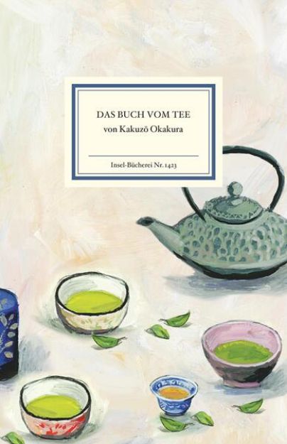 Bild zu Das Buch vom Tee von Kakuzo Okakura