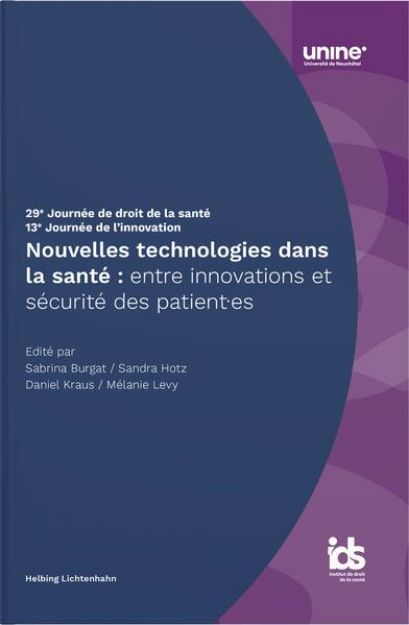 Bild von Nouvelles technologies dans la santé : entre innovations et sécurité des patient-es von Sabrina (Hrsg.) Burgat