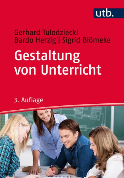 Bild zu Gestaltung von Unterricht von Gerhard Tulodziecki