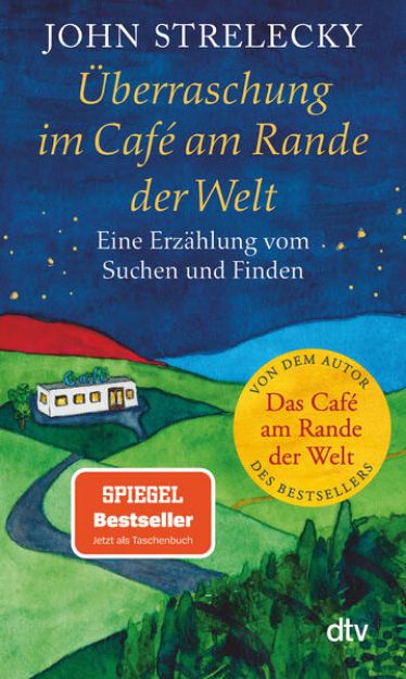 Bild zu Überraschung im Café am Rande der Welt von John Strelecky