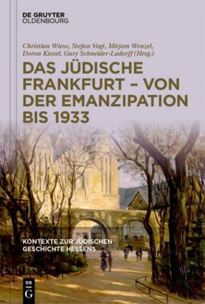 Bild zu Das jüdische Frankfurt - von der Emanzipation bis 1933 von Christian (Hrsg.) Wiese