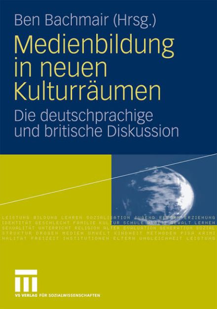 Bild zu Medienbildung in neuen Kulturräumen von Ben (Hrsg.) Bachmair