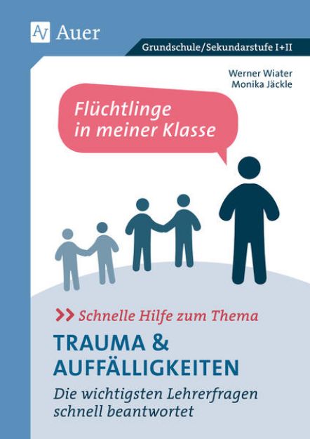 Bild zu Schnelle Hilfe zum Thema Trauma u. Auffälligkeiten von Werner Wiater