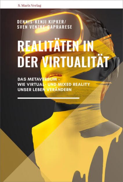 Bild zu Realitäten in der Virtualität von Dennis-Kenji Kipker