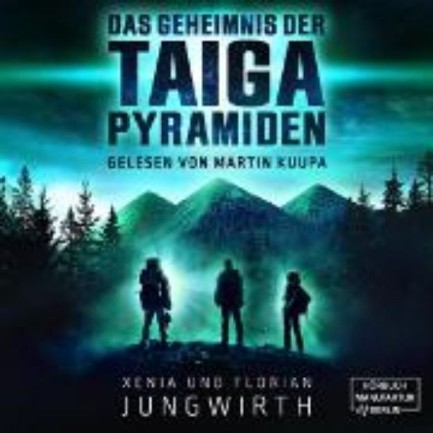 Bild von Das Geheimnis der Taiga-Pyramiden (Audio Download)