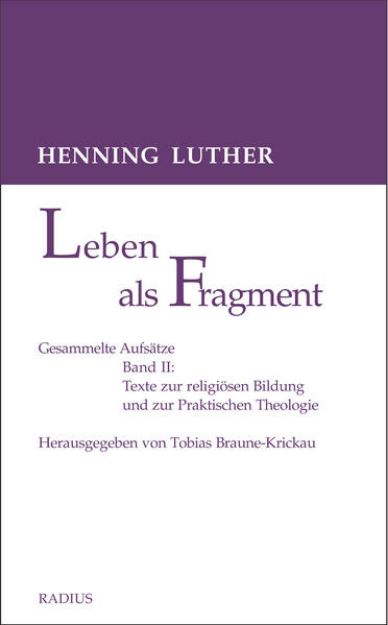 Bild von Leben als Fragment, Bd. 2 von Henning Luther