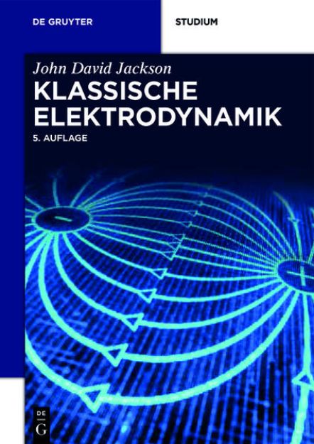 Bild zu Klassische Elektrodynamik von John David Jackson