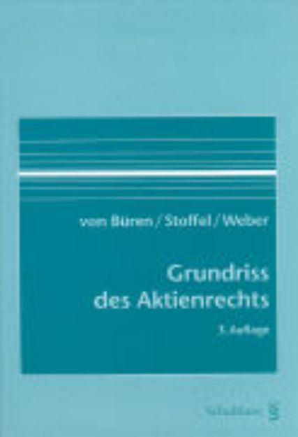 Bild zu Grundriss des Aktienrechts von Roland von Büren