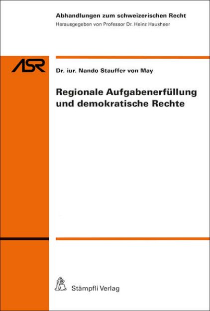 Bild zu Regionale Aufgabenerfüllung und demokratische Rechte von Nando Stauffer von May