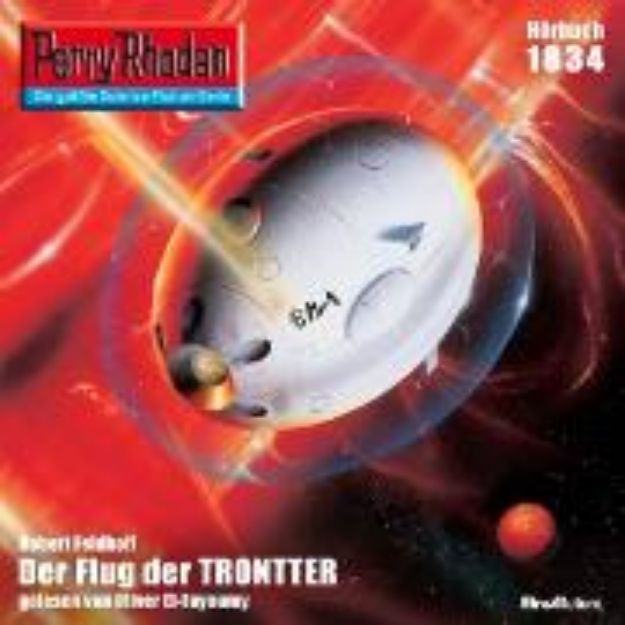 Bild zu Perry Rhodan 1834: Der Flug der TRONTTER (Audio Download)