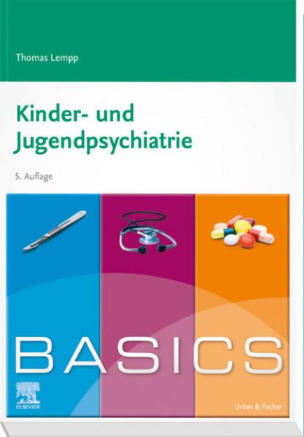 Bild zu BASICS Kinder- und Jugendpsychiatrie von Thomas Lempp