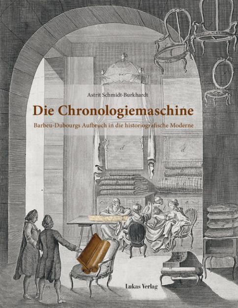 Bild von Die Chronologiemaschine von Astrit Schmidt-Burkhardt