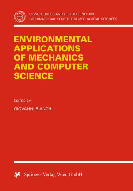 Bild zu Environmental Applications of Mechanics and Computer Science von Giovanni (Hrsg.) Bianchi