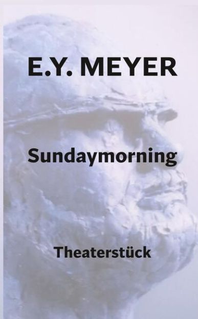 Bild zu Sundaymorning von E. Y. Meyer